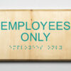 Staff Signs - employees only