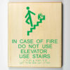 "in case of fire" do not use elevator sign by Green Dot Sign