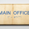 ADA Sign, Main Office, Customizable, Environmentally Friendly