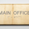 Sustainable Main Office Sign
