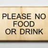 Eco-friendly Please No Food or Drink Sign