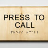 Eco-friendly Press to Call Sign
