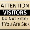 Do Not Enter if Sick Sign