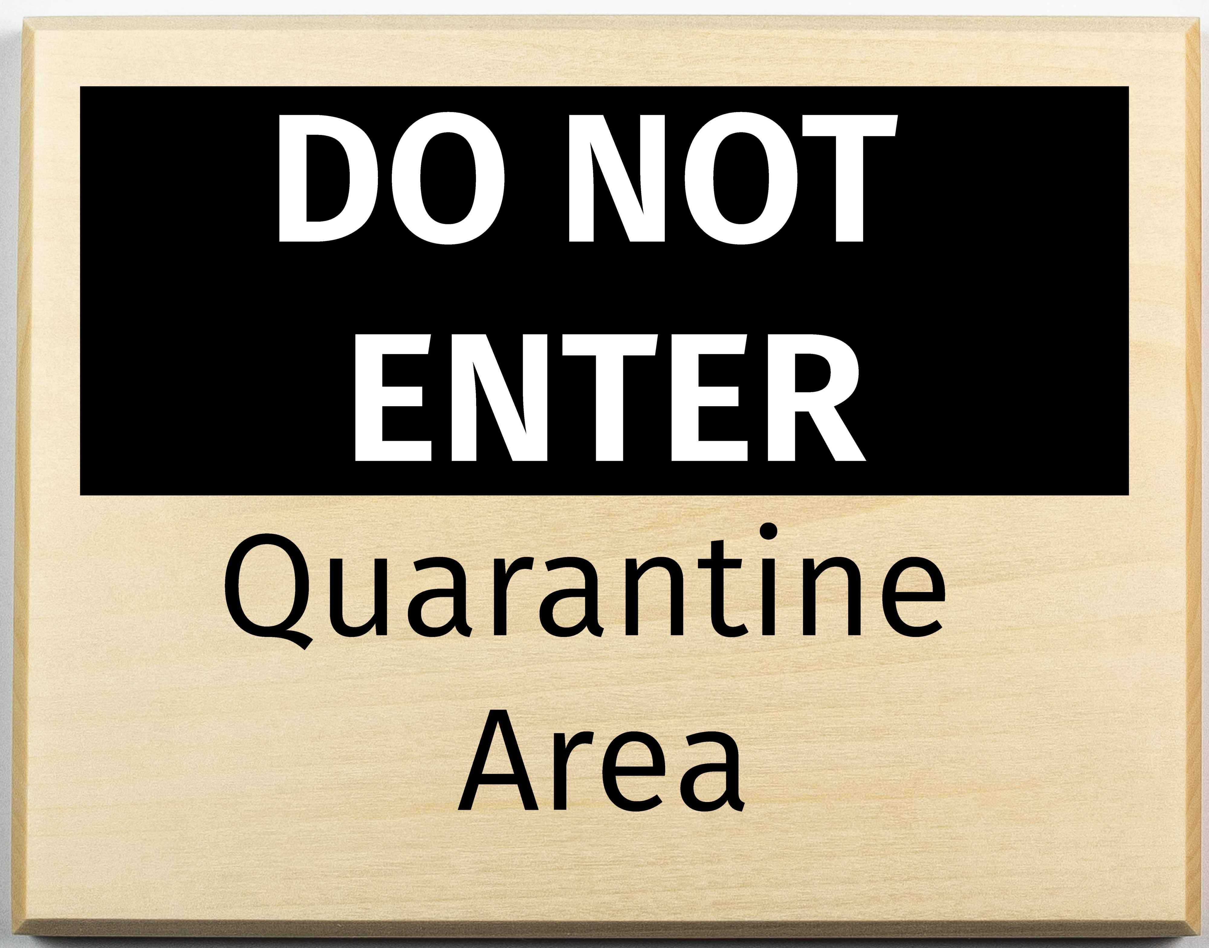 Laminated A4 attention Quarantine Area Signe d'avertissement