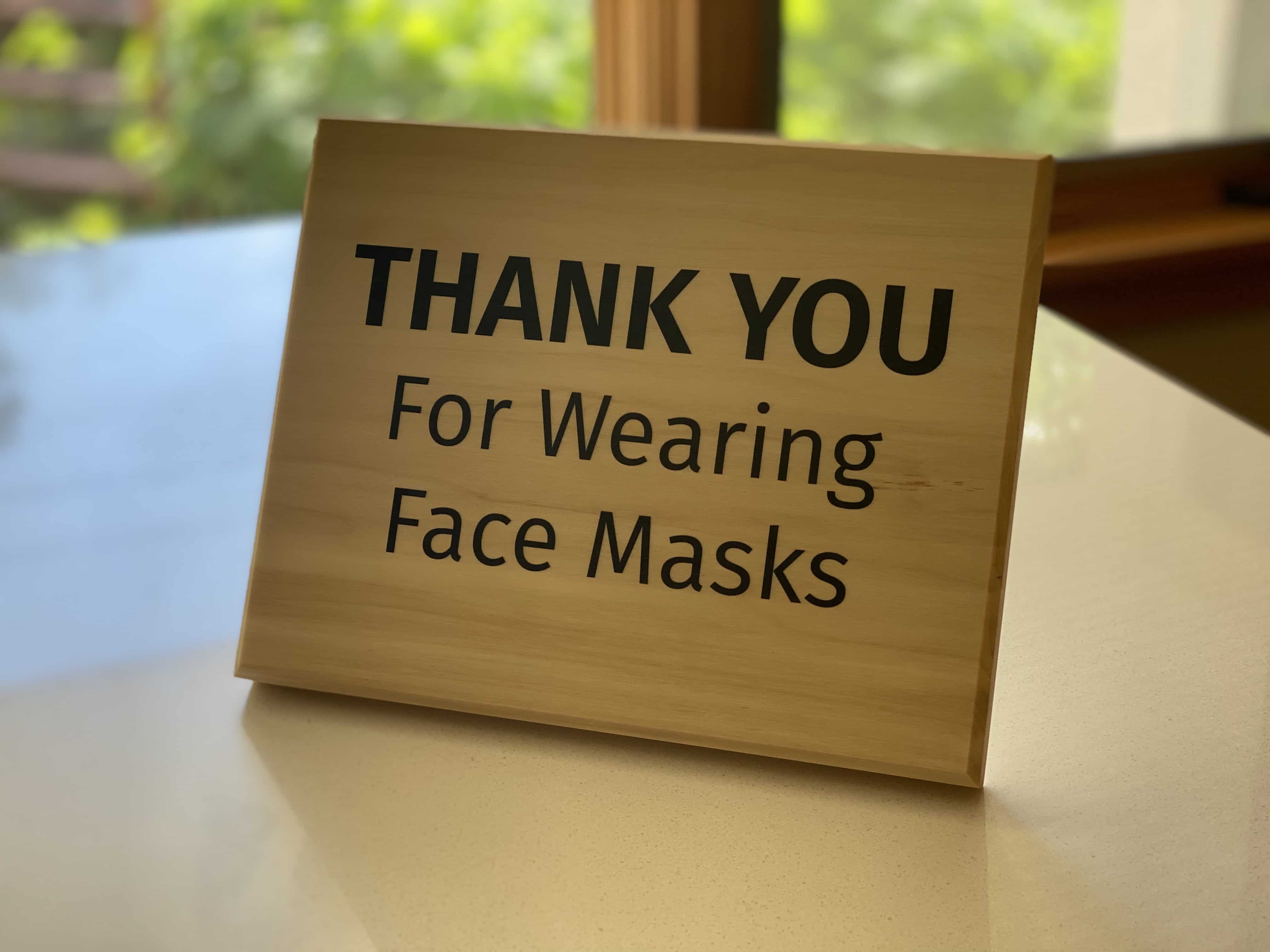 Thank you for wearing face masks sign, standing
