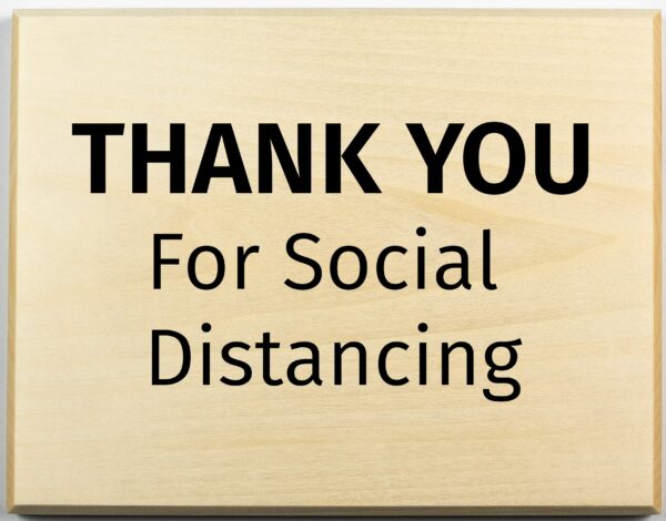 Thank You for Social Distancing Sign